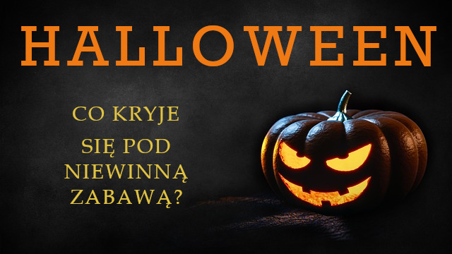 Tajemnicze Halloween – czym jest, skąd pochodzi?